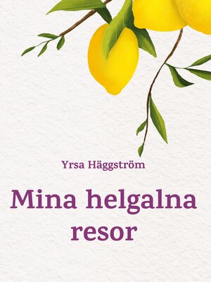 cover image of Mina helgalna resor